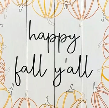 Happy Fall Y'all - Square Sign